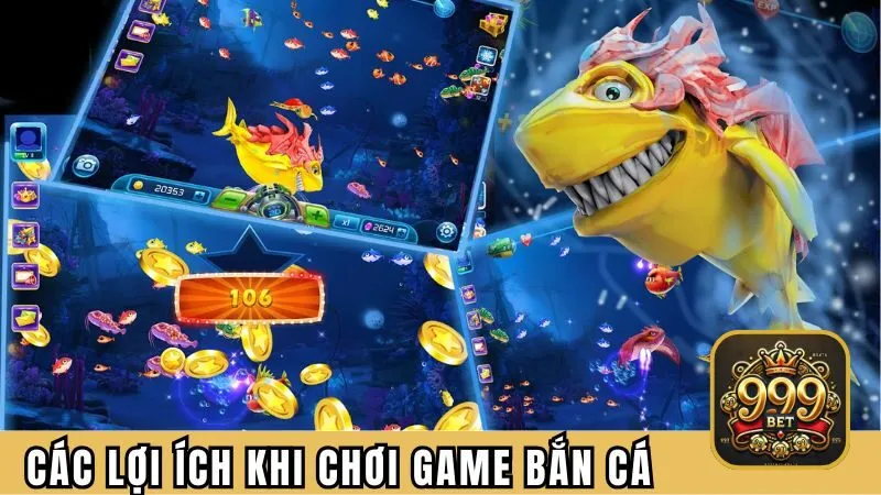 Các lợi ích khi chơi game bắn cá thú vị 