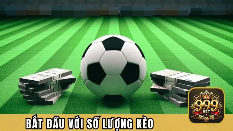 Sử dụng phương pháp bắt đầu với số lượng kèo mà cổng game đưa ra